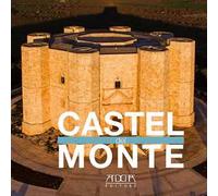 Castel del Monte. Ediz. illustrata