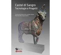 Castel di Sangro. Tecnologie e progetti