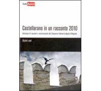 Castellarano in un racconto 2010