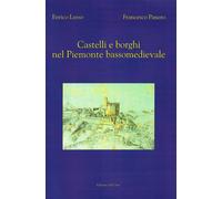 Castelli e borghi nel Piemonte bassomedievale [Paperback] [Sep 12, 2008] Lusso,
