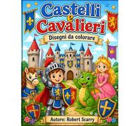 CASTELLI E CAVALIERI: Disegni da colorare