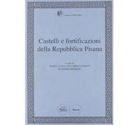 Castelli e fortificazioni della repubblica pisana