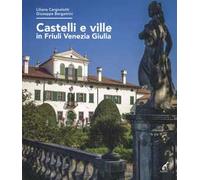 Castelli e ville in Friuli Venezia Giulia