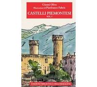 Castelli piemontesi. Vol. 1