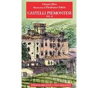 Castelli piemontesi. Vol. 2
