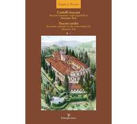 Castelli toscani. Itinerari romantici negli acquerelli di Massimo Tosi. Ediz. italiana e inglese