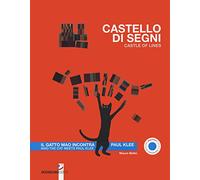 Castello di segni. Il gatto Mao incontra Paul Klee. Ediz. italiana e inglese