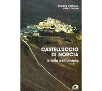 Castelluccio di Norcia il tetto dell'Umbria