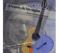 Castelnuovo-Tedesco, Mario - A Traves De Los Siglos