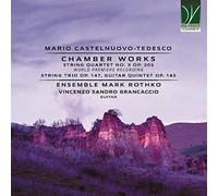Castelnuovo-Tedesco, Mario : Musique de Chambre