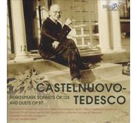 Mario Castelnuovo Castelnuovo-Tedesco: Shakespeare Sonnets Op. 125 and Duet (CD)