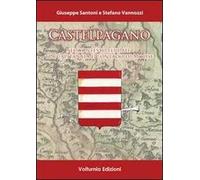 Castelpagano. Nel contesto feudale tra capitanata e contado di Molise