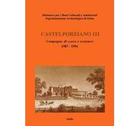 Castelporziano. Vol. 3: Campagne di scavo e restauro 1987-1991.