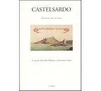 Castelsardo. Novecento anni di storia - Mattone A. (cur.); Soddu A. (cur.)