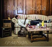 Albert Castiglia Up All Night (CD) Album