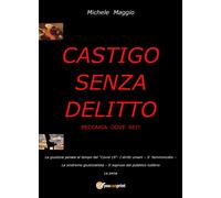 Castigo senza delitto di Michele Maggio, 2022, Youcanprint