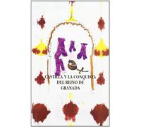 Castilla y la conquista del reino de Granada