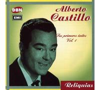 Castillo, Alberto - Vol. 1-Sus Primeros Exitos