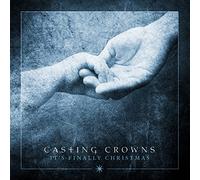 Casting Crowns - It's Finally Christmas