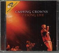 Casting Crowns - Lifesong-Live