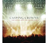 Casting Crowns The Altar and the Door Live (CD)