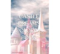 Castle Dreams Coloring Book