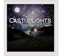 Castle Lights - Paint The Stars