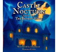 Castle Nocturn: The Broken Moon