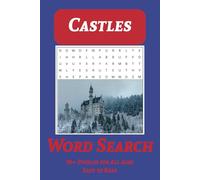 Castle Word Search Puzzle Book: Word Find Puzzles with Easy-to-Read Print about Castles and More|6x9 inched, 110 pages|50+Puzzles…Gifts for Vacations, Holidays and Free Times