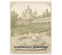 Castlecore Coloring: Elegant Rooms, Pets & Medieval Motifs (Adult Coloring Book)