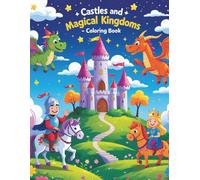 Castles and Magical Kingdoms - Coloring Book
