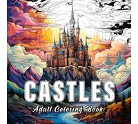 Castles: Colouring books for adults with 60 sketches of castles.
