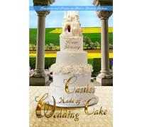Castles Made of Wedding Cake