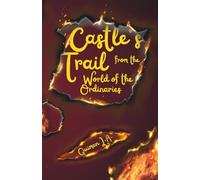 Castle's Trail from the World of the Ordinaries