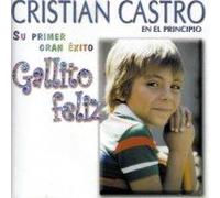 Castro Cristian - Gallito Feliz