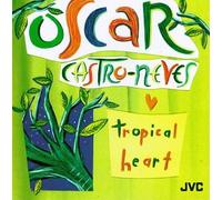 Castro-Neves,Oscar - Tropical Heart