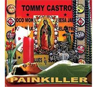 Castro, Tommy - Painkiller