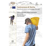 Castronovo di Sicilia. Ricerche di storia e archeologia 2014-2021