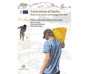Castronovo di Sicilia. Ricerche di storia e archeologia 2014-2021