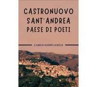 Castronuovo, paese di poeti