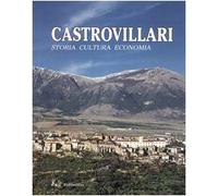 Castrovillari. Storia, cultura, economia