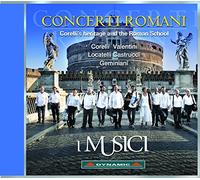 I Musici Concerti Romani: Corelli's Heritage and the Roman School (CD) Album
