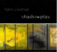 Castrup, Hans - Shadowplay