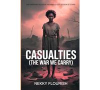 CASUALTIES: (The war we carry): 1