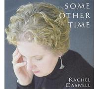 Caswell, Rachel - Some Other Time