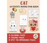 Cat Activity Book for Kids: Coloring, Tracing and Spot the Difference Pages