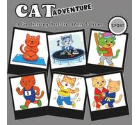 Cat Adventure - Special Sport: A Fun Coloring Book for Adults and Teens