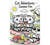 Cat Adventures Summer Fun: Cat Adventures Colouring Series