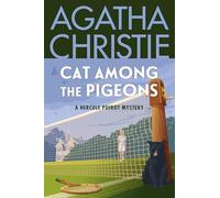 Cat Among the Pigeons: A Hercule Poirot Mystery: the Official Authorized Edition