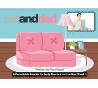 Cat and Dad: Decodable Phonics Reader: Short a Words | Learn to Read with Cat and Dad | Early Reading Practice for Kindergarten, Grade 1, Homeschool, and ESL